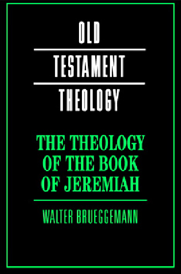 Book cover of The Theology of the Book of Jeremiah by Walter Brueggemann Book cover of The Theology of the Book of Jeremiah by Walter Brueggemann